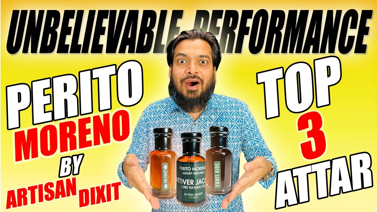 YE 3 ATTAR NE HILA DIYA 😱 | PERITO MORENO TOP 3 ATTAR FULL HONEST REVIEW.🤯