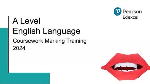 A Level English Language: Coursework Marking Training (2024)