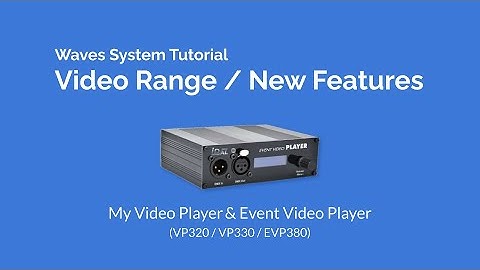 Waves System - Video Range Presentation