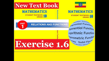 Mathematics Grade 10 Unit 1 Exercise 1.6 from new Text Book@Girma21​