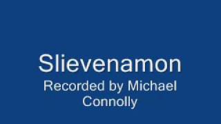 Video thumbnail of "Slievenamon"