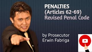 Penalties (Articles 62-69 of the Revised Penal Code)