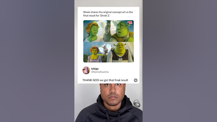 Shrek shows the original concept art versus the final result for Shrek 2