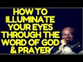 HOW TO ILLUMINATE YOUR EYES TO SEE THE DEEP THINGS | ARCHBISHOP NICHOLAS DUNCAN WILLIAMS