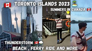 TORONTO ISLANDS 2023🏝️IN THUNDERSTORM ⛈️ | HARBOURFRONT | BEST PLACES TO VISIT IN TORONTO 2023 🇨🇦