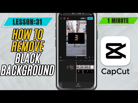 How to Remove Black Background in CapCut Mobile - Lesson 31 CapCut Mobile Tutorial