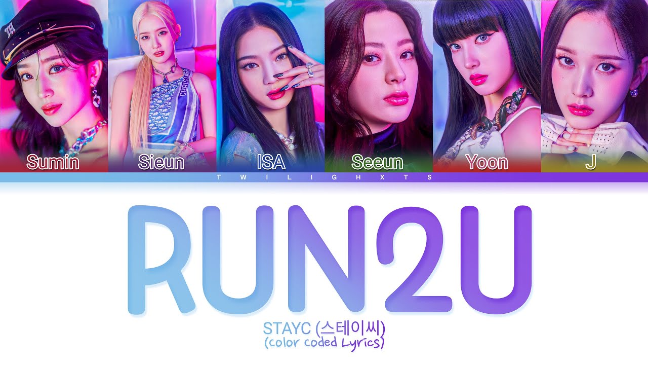 RUN2U STAYC (스테이씨) Color Coded Lyrics tradução) YouTube
