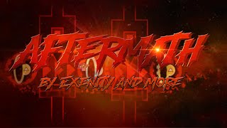 aftermath by IIExenityII and more 100% (Extreme Demon #26)