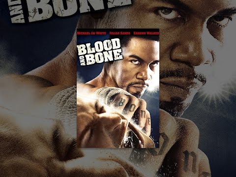 Blood and Bone