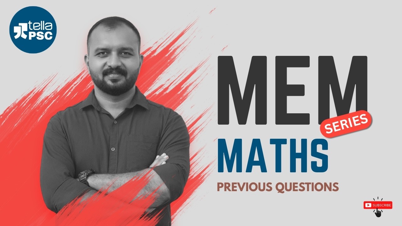 MEM Series| Maths മുൻവർഷ ചോദ്യങ്ങളിലൂടെ | Vipin Sir| #psc #tellapsc #keralapsc #exam 