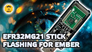 Прошивка USB Zigbee стика EFR32MG21 для использования в Zigbee2mqtt в режиме ember