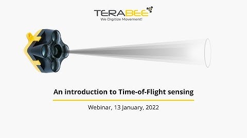 "An introduction to Time-of-Flight sensing" webinar, 13 January, 2022