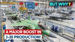 J-35 Gets a Major Boost: Why China is Suddenly Ramping Up J-35 Production?