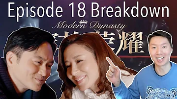 Modern Dynasty [家族榮耀] Episode 18 [第十八集] FULL BREAKDOWN | CantoDramaClub | TVB