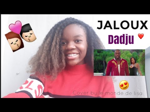  JALOUX- Dadju (cover Lisa )