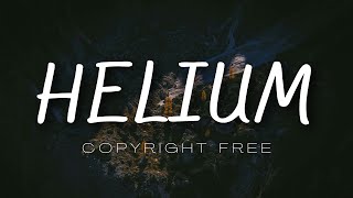 TrackTribe - Helium [Copyright Free]