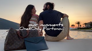 One & Only Portonovi  OUR MOMENTS best luxury hotel in Montenegro?!?  REAL REVIEW