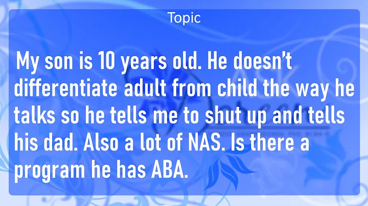 My 10 Year Old Son Doesnt Differentiate Adults Fro...