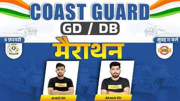 Coast Guard GD/DB Questions |English & Maths Marathon |Maths Practice/MCQ By Ankit Sir and Akash Sir