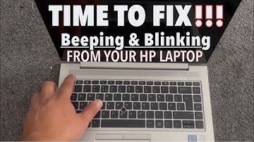 HP: How To Fix HP Laptop With Beeping Sound And Blinking Keyboard