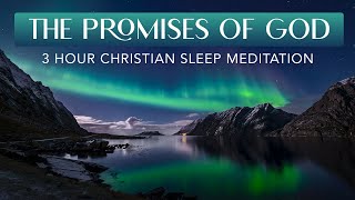 Sleep With God's Word And His Promises | Guided Christian Sleep Meditation