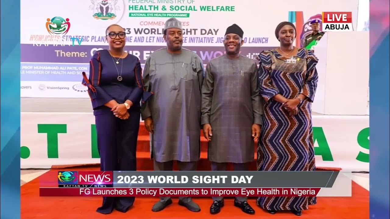 2023 WORLD SIGHT DAY: FG Launches 3 Policy Documents To Improve Eye Health In Nigeria