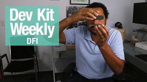 Dev Kit Weekly: DFI
