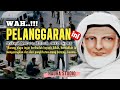 Wah pelanggaran ini nasehat syekh abdul qodir jaelani katakata bijak syekh abdul qodir jaelani