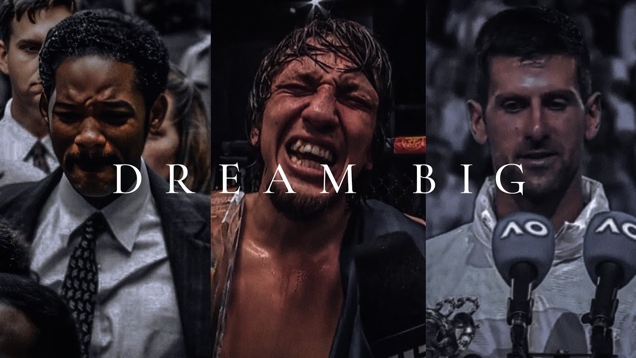 DREAM BIG — Transcript