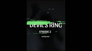 DEVILS RING TELUGU( EPISODE-2 ) COMMING SOON  PART-1 LINK IN COMMENT BOX shorts youtubeshorts