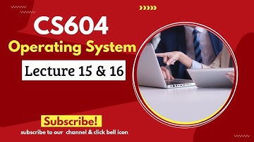 CS604 Lecture 15 & 16 | Short Lectures | Easy Explanation with Examples