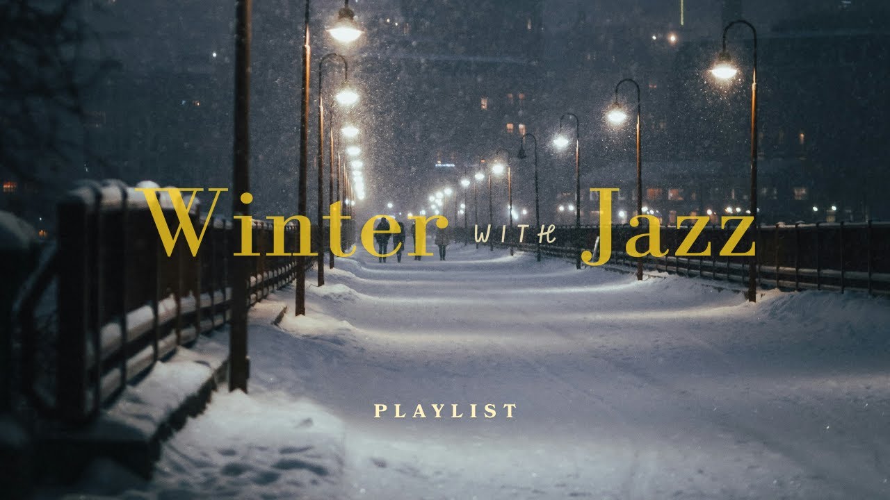 [𝐏𝐥𝐚𝐲𝐥𝐢𝐬𝐭] 하루가 끝나고 걸어가는 길, 춥지만 마음만은 따뜻한 겨울 | Winter Jazz