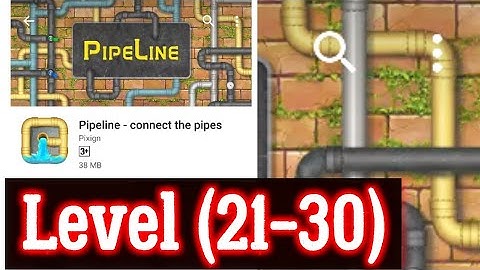 Pipeline Level 21 22 23 24 25 26 27 28 29 30 All 3 stars By Pixign, Android Solution