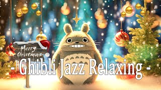 Relaxing Jazz \& Bossa Nova Music - #GhibliJazz #CafeMusic - Studio Ghibli Cover