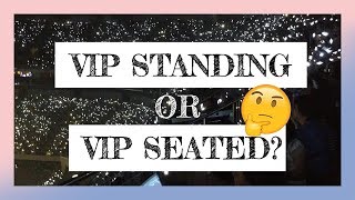 VIP STANDING vs VIP SEATED? + concert tips | daneee21