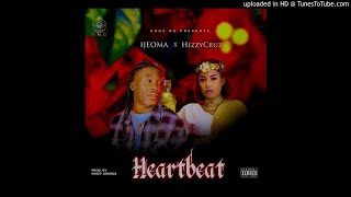 HizzyCruz X Ijeoma – Heartbeat (Official Audio)