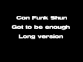 Con Funk Shun - Got to be enough (Long version)
