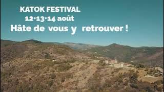 KATOK FESTIVAL 12•13•14 Août 2022