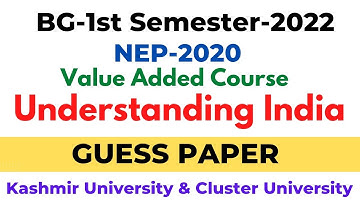 Guess Paper of Understanding India l  BG-1st Semester l Batch 2022 l #kashmiruniversity #rakibzia