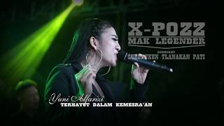 Terhanyut - X POZZ Mak Legender // Live Ngernak Todanan Blora // Cover Yuni Alfarizi