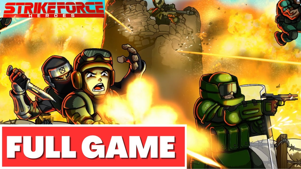 Strike Force Heroes Full Gameplay Walkthrough 