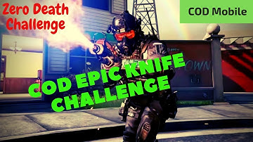 Epic Knife😱 Challenge With Zero Death | COD Mobile | AddyAxe Gaming