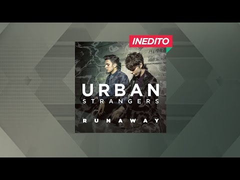 Urban Strangers - Runaway