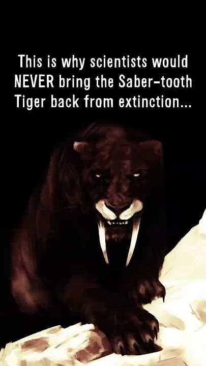 Why Scientists REFUSE to bring back the Saber-tooth Tiger 😨