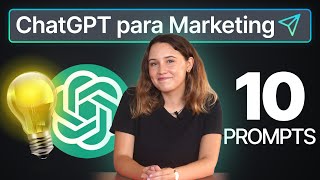 Los 10 Mejores Prompts de ChatGPT para Marketing y Ventas