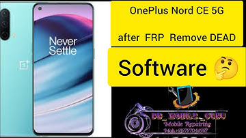 OnePlus Nord CE 5G Flashing Frp Hang Logo Fix Unbrick Fix Firmware 🔥💯✅