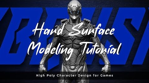 Hard Surface Modeling Tutorial: High Poly Character Design for Games