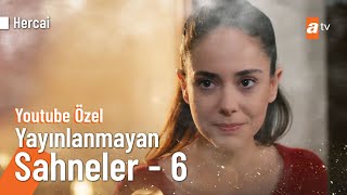 Hercai | Yayınlanmayan Sahneler 6. Bölüm 🦋