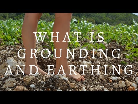 What is Earthing and Grounding