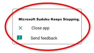 Fix Microsoft Sudoku Apps Keeps Stopping Error Android - Fix Microsoft Sudoku App Not Open Problem screenshot 4